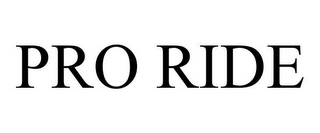 PRO RIDE