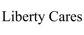 LIBERTY CARES