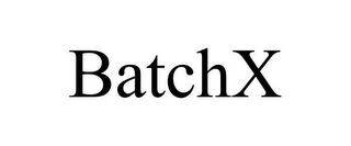 BATCHX