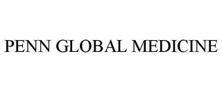 PENN GLOBAL MEDICINE