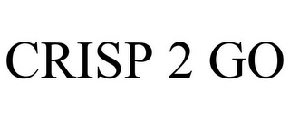 CRISP 2 GO