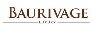 BAURIVAGE LUXURY