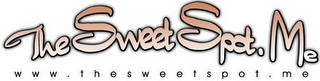 THE SWEET SPOT. ME WWW.THESWEETSPOT.ME