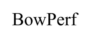 BOWPERF