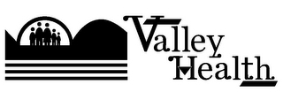 VALLEY HEALTH