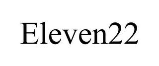 ELEVEN22