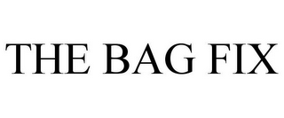 THE BAG FIX