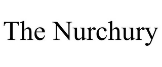 THE NURCHURY