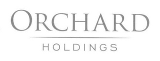 ORCHARD HOLDINGS