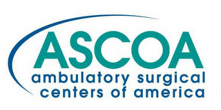 ASCOA AMBULATORY SURGICAL CENTERS OF AMERICA