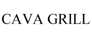 CAVA GRILL