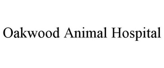 OAKWOOD ANIMAL HOSPITAL