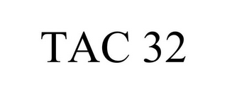 TAC 32