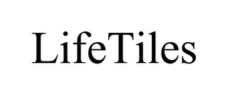 LIFETILES