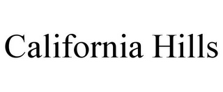 CALIFORNIA HILLS