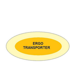 ERGO TRANSPORTER