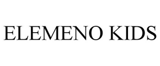 ELEMENO KIDS