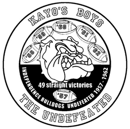 KAYO'S BOYS THE UNDEFEATED '57 '58 '59 '60 '61 '62 INDEPENDENCE BULLDOGS UNDEFEATED 1957-1962 49 STRAIGHT VICTORIES