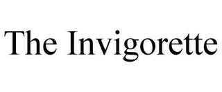 THE INVIGORETTE