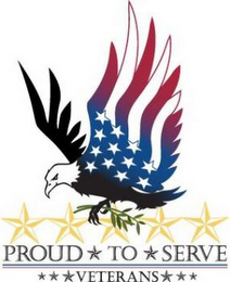 PROUD TO SERVE VETERANS