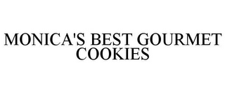 MONICA'S BEST GOURMET COOKIES