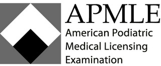 APMLE AMERICAN PODIATRIC MEDICAL LICENSING EXAMINATION