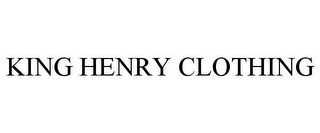 KING HENRY CLOTHING