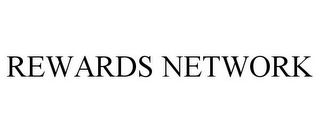 REWARDS NETWORK