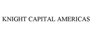 KNIGHT CAPITAL AMERICAS