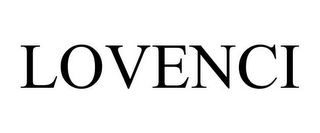 LOVENCI