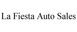 LA FIESTA AUTO SALES