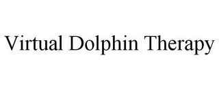 VIRTUAL DOLPHIN THERAPY