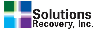 SOLUTIONS RECOVERY, INC.