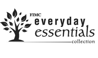 FIMC EVERYDAY ESSENTIALS COLLECTION