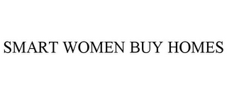 SMART WOMEN BUY HOMES