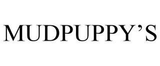 MUDPUPPY'S