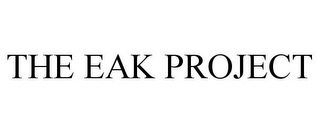 THE EAK PROJECT