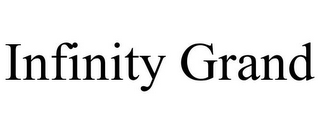 INFINITY GRAND