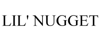 LIL' NUGGET