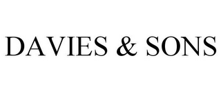 DAVIES & SONS