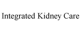 INTEGRATED KIDNEY CARE