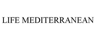 LIFE MEDITERRANEAN