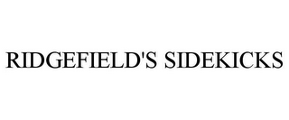 RIDGEFIELD'S SIDEKICKS