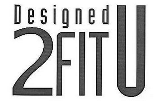 DESIGNED 2FITU