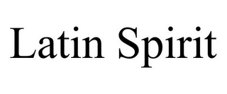 LATIN SPIRIT