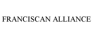 FRANCISCAN ALLIANCE