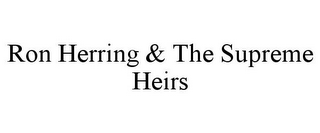 RON HERRING & THE SUPREME HEIRS