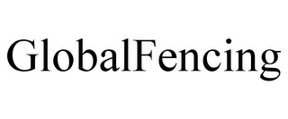 GLOBALFENCING