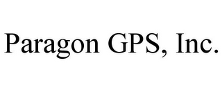 PARAGON GPS, INC.