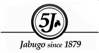 5J JABUGO SINCE 1879